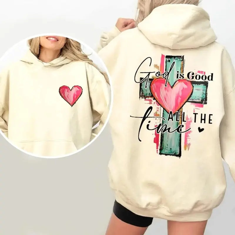 God Is Good All the Time Hoodie – 2-Sided Faith Graphic Sweatshirt T-shirt with Heart & Cross Design – Christian Comfort Wear, Faith Focused Fashion Lovers