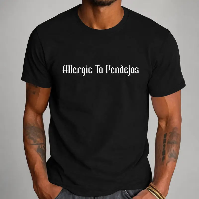 Men's 100% Cotton Casual Shortsleeve Unisex Streetwear Graphic T-Shirt - Latin Slang Funny Quote "Allergic To Pendejos" Sarcastic Crew Neck All Season Top, Machine Washable Vintage Customized Apparel
