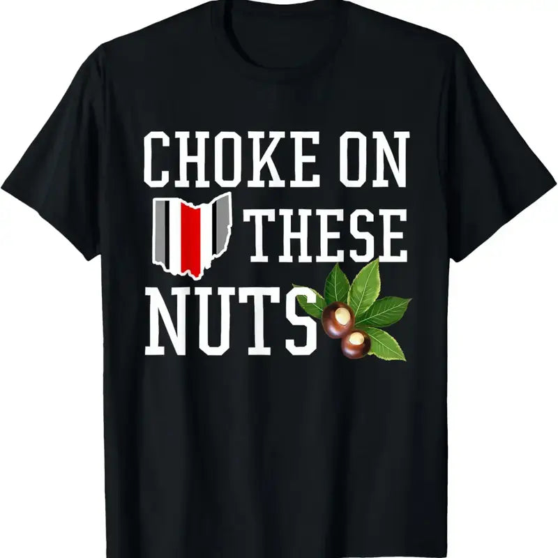 Men's 100% Cotton Shortsleeve Graphic T-Shirt - Round Neck, Customized Buckeye Nuts Funny Ohio Quote Design, Breathable Home State Themed Menswear Top