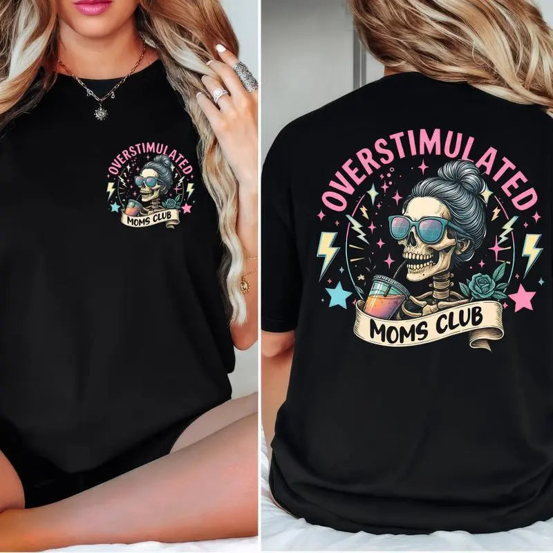 Customized Menswear Men's Cotton Crew Neck Short-Sleeve Tshirt - 2-Sided Skeleton Graphic Print, Overstimulated Moms Club Print, All Season Casual Top, Mother's Day Gift
